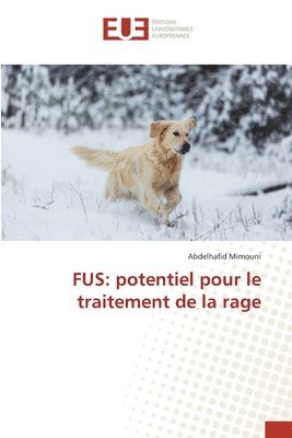 Fus: potentiel pour le traitement de la rage 1