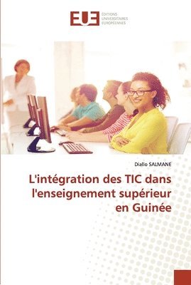L'intgration des TIC dans l'enseignement suprieur en Guine 1