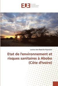 bokomslag Etat de l'environnement et risques sanitaires  Abobo (Cte d'Ivoire)