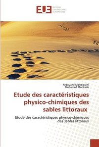 bokomslag Etude des caractristiques physico-chimiques des sables littoraux