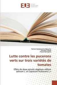 bokomslag Lutte contre les pucerons verts sur trois varits de tomates