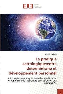 bokomslag La pratique astrologique