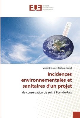 bokomslag Incidences environnementales et sanitaires d'un projet