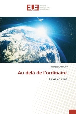 Au del de l'ordinaire 1