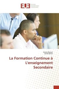 bokomslag La Formation Continue  L'enseignement Secondaire