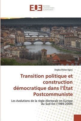 Transition politique et construction dmocratique dans l'tat Postcommuniste 1