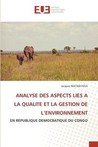 bokomslag Matadi Pasa, J: ANALYSE DES ASPECTS LIES A LA QUALITE ET LA