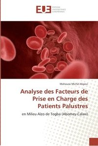 bokomslag Analyse des Facteurs de Prise en Charge des Patients Palustres