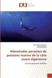bokomslag Nmatodes parasites de poissons marins de la cte ouest algrienne