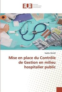bokomslag Mise en place du Contrle de Gestion en milieu hospitalier public