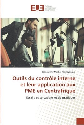 bokomslag Outils du contrle interne et leur application aux PME en Centrafrique