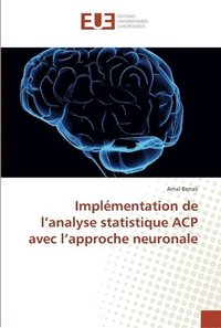 bokomslag Implmentation de l'analyse statistique ACP avec l'approche neuronale