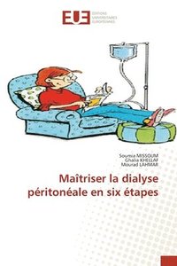 bokomslag Matriser la dialyse pritonale en six tapes