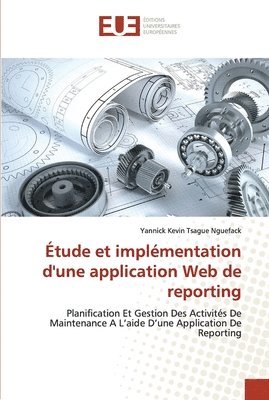 bokomslag tude et implmentation d'une application Web de reporting