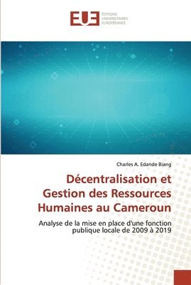 Dcentralisation et Gestion des Ressources Humaines au Cameroun 1
