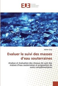 bokomslag Evaluer le suivi des masses d'eau souterraines