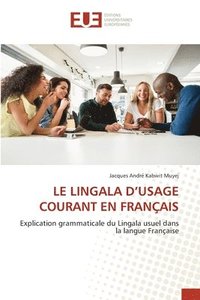 bokomslag Le Lingala d'Usage Courant En Franc&#807;ais