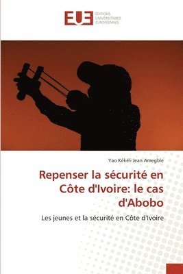 Repenser la scurit en Cte d'Ivoire 1