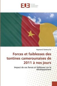 bokomslag Forces et faiblesses des tontines camerounaises de 2011  nos jours