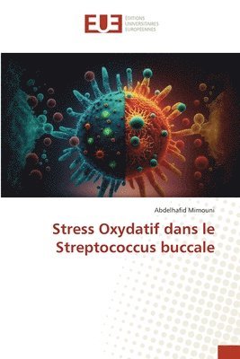 Stress Oxydatif dans le Streptococcus buccale 1