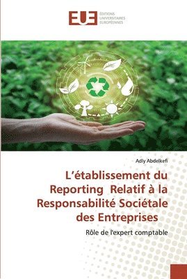 L'tablissement du Reporting Relatif  la Responsabilit Socitale des Entreprises 1