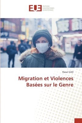 bokomslag Migration et Violences Basees sur le Genre