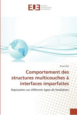 bokomslag Comportement des structures multicouches  interfaces imparfaites