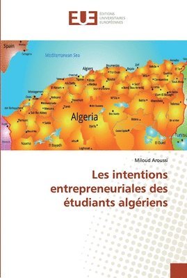 Les intentions entrepreneuriales des tudiants algriens 1