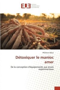 bokomslag Détoxiquer le manioc amer