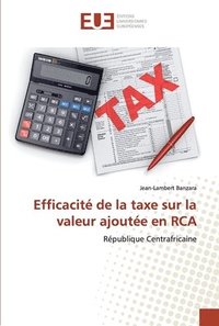 bokomslag Efficacit de la taxe sur la valeur ajoute en RCA