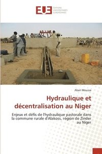 bokomslag Hydraulique et dcentralisation au Niger