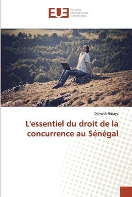 L'essentiel du droit de la concurrence au Sngal 1