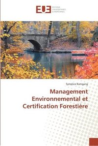 bokomslag Management Environnemental et Certification Forestire