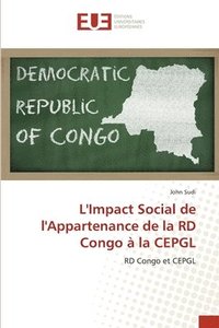 bokomslag L'Impact Social de l'Appartenance de la RD Congo  la CEPGL