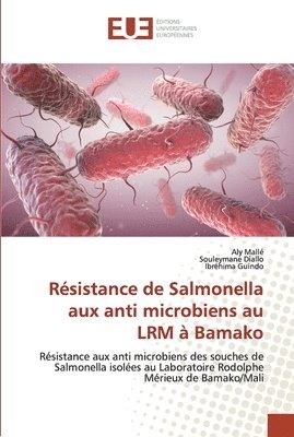 Rsistance de Salmonella aux anti microbiens au LRM  Bamako 1