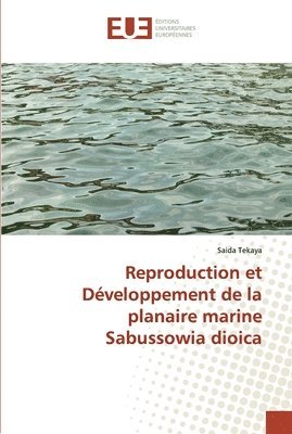 Reproduction et Dveloppement de la planaire marine Sabussowia dioica 1