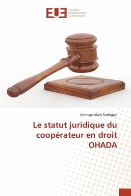 Le statut juridique du cooprateur en droit OHADA 1