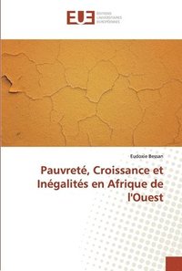 bokomslag Pauvret, Croissance et Ingalits en Afrique de l'Ouest