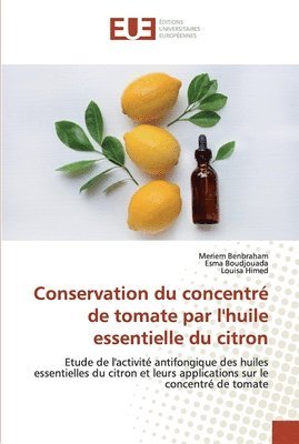 Conservation du concentr de tomate par l'huile essentielle du citron 1