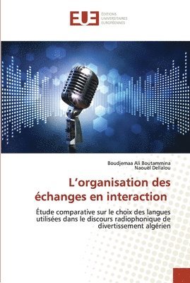 bokomslag L'organisation des echanges en interaction