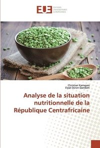 bokomslag Analyse de la situation nutritionnelle de la Rpublique Centrafricaine