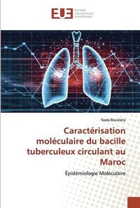 bokomslag Caractrisation molculaire du bacille tuberculeux circulant au Maroc