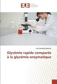 bokomslag Glycmie rapide compare  la glycmie enzymatique