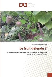 bokomslag Le fruit dfendu ?
