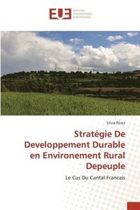 bokomslag Stratgie De Developpement Durable en Environement Rural Depeuple
