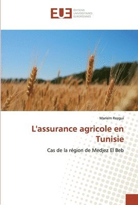 bokomslag L'assurance agricole en Tunisie