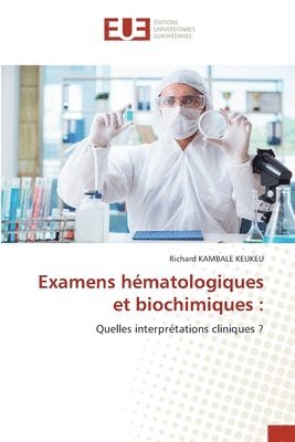 Examens hématologiques et biochimiques 1