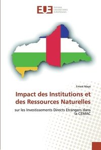 bokomslag Impact des Institutions et des Ressources Naturelles