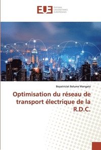 bokomslag Optimisation du rseau de transport lectrique de la R.D.C.