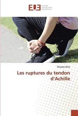 bokomslag Les ruptures du tendon d'Achille